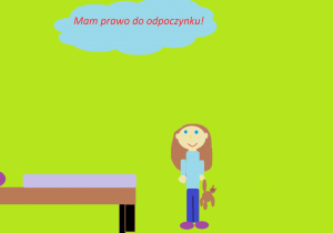 Dziewczynka z misiem przy łóżku. Nad nią napis: Mam prawo do odpoczynku.