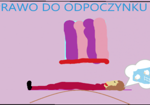 Śpiący w łóżku chłopiec. Nad oknem napis: Prawo do odpoczynku.