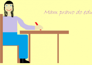 Dziewczynka przy biurku. Obok napis: Mam prawo do edukacji.
