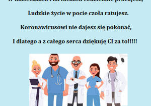 Pracownicy służby zdrowia oraz słowa podziękowania dla nich za walkę z koronawirusem.