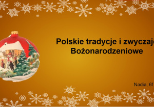 Slajd tytułowy prezentacji Nadii P. - tytuł obok świątecznej bombki