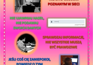 Plakat wykonany w programie Word przez uczniów klasy 6f - zdjęcia wraz z opisami dotyczące bezpieczeństwa w sieci