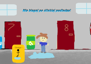 Nie biegaj po śliskiej podłodze!
