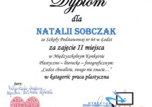 Dyplom dla Natalii za zajęcie II miejsca konkursie plastyczno-literacko-fotograficznym "Cudze chwalicie swego nie znacie"