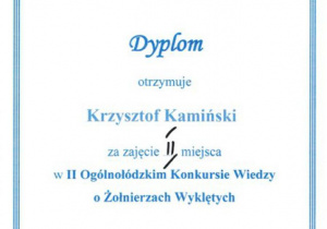 Dyplom dla Krzysztofa za zajęcie II miejsca w II Ogólnołódzkim Konkursie Wiedzy o Żołnierzach Wyklętych