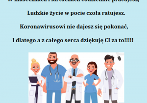 Pracownicy służby zdrowia oraz słowa podziękowania dla nich za walkę z koronawirusem.