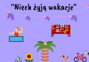 Niech żyją wakacje!